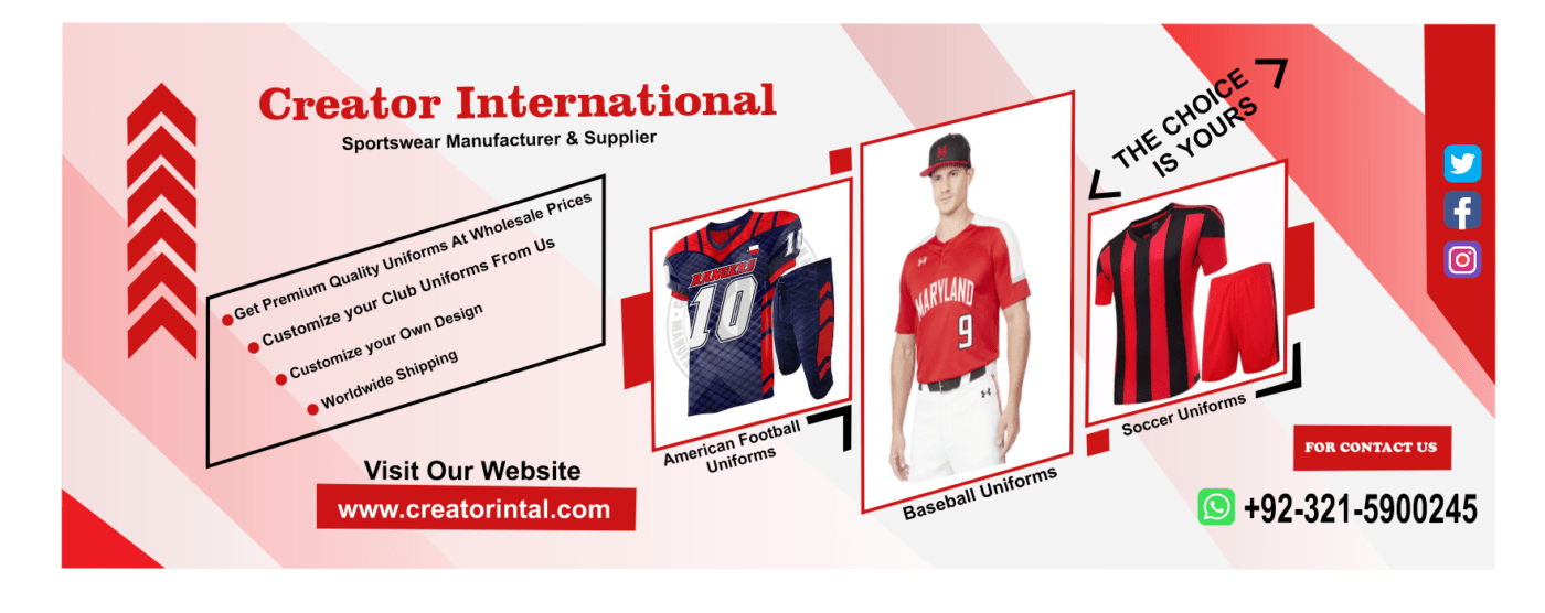 Creator International Is the Best manufacturer of Sportswear in Pakistan Manufacturing Sports Uniforms of Premium Quality. Name, Number, Logo, Sponsor are Sublimation Printed for free. "Makers Behind Brands"